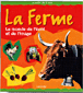 La ferme&nbsp;-&nbsp;Patrice Cayré, Joëlle Garcia, Michel de La Cruz