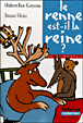 Le renne est-il la reine ?&nbsp;-&nbsp;Hubert Ben Kemoun, Bruno Heitz