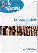 La copropriété&nbsp;-&nbsp;Collectif