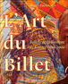 L'art du billet