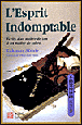 Un esprit indomptable