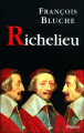 Richelieu&nbsp;-&nbsp;François Bluche