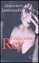 Souvenirs lamentables&nbsp;-&nbsp;Françoise Rey