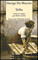 Trilby&nbsp;-&nbsp;George Du Maurier