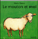 Le mouton et moi&nbsp;-&nbsp;Mario Ramos
