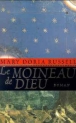 Le moineau de Dieu&nbsp;-&nbsp;Mary Doria Russel
