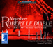Giacomo Meyerbeer&nbsp;-&nbsp;Robert le diable