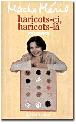 Haricots-ci, haricots-là&nbsp;-&nbsp;Macha Méril