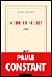 Sucre et secret&nbsp;-&nbsp;Paule Constant