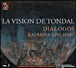 Ensemble Dialogos, Katarina Livljanic&nbsp;-&nbsp;La vision de Tondal