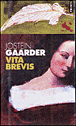 Vita brevis&nbsp;-&nbsp;Jostein Gaarder