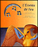L'oiseau de feu&nbsp;-&nbsp;Josette Terny
