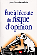 Etre à l'écoute du risque d'opinion&nbsp;-&nbsp;Jean-Pierre Beaudouin