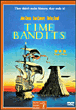 Bandits, bandits&nbsp;-&nbsp;Terry Gilliam