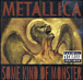 Metallica&nbsp;-&nbsp;Some kind of monste EP