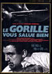 Le Gorille vous salue bien