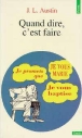 Quand dire, c'est faire&nbsp;-&nbsp;John Langshaw Austin