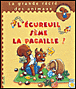 L'écureuil met la pagaille