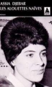 Les alouettes naïves&nbsp;-&nbsp;Assia Djebar