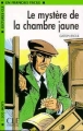 Le mystère de la chambre jaune&nbsp;-&nbsp;Gaston Leroux