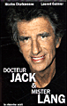 Docteur Jack et mister Lang&nbsp;-&nbsp;N. Charbonneau, Laurent Guimier