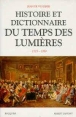 Histoire et dictionnaire du temps des Lumières&nbsp;-&nbsp;Jean de Viguerie