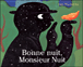 Bonne nuit, Monsieur Nuit&nbsp;-&nbsp;Dan Yaccarino