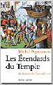 Les étendards du Temple&nbsp;-&nbsp;Michel Peyramaure