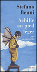Achille au pied léger&nbsp;-&nbsp;Stefano Benni