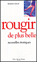 Rougir de plus belle&nbsp;-&nbsp;Marie Gray