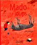 Mado et les loups