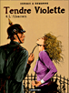 Tendre Violette, T4&nbsp;-&nbsp;Jean-Claude Servais, Dewamme