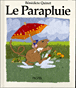Le parapluie&nbsp;-&nbsp;Bénédicte Quinet