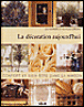 La décoration aujourd'hui