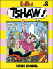 Tshaw !&nbsp;-&nbsp;Edika
