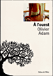 A l'ouest&nbsp;-&nbsp;Olivier Adam