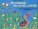 Un Canard un autre canard&nbsp;-&nbsp;José Aruego, Charlotte Pomerantz
