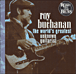 Roy Buchanan&nbsp;-&nbsp;The world's greatest unknown guitarist