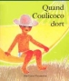 Quand Coulicoco dort&nbsp;-&nbsp;Paul François, Pierre Cheplet, Kersti Cheplet