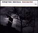 Gianluigi Trovesi, Gianni Coscia&nbsp;-&nbsp;Round about Weill