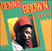 Dennis Brown