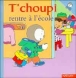 T'choupi - T'choupi rentre à l'école
