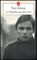 La manufacture des rêves&nbsp;-&nbsp;Yves Simon