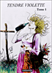 Tendre Violette, T1&nbsp;-&nbsp;Jean-Claude Servais, Dewamme