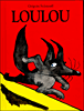 Loulou&nbsp;-&nbsp;Grégoire Solotareff