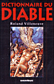 Dictionnaire du diable&nbsp;-&nbsp;Roland Villeneuve