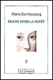 Claire dans la forêt&nbsp;-&nbsp;Marie Darrieussecq