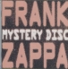 Frank Zappa&nbsp;-&nbsp;Mystery disk