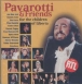 Céline Dion, Florent Pagny, Luciano Pavarotti&nbsp;-&nbsp;Pavarotti and friends