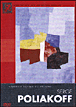Serge Poliakoff - Portrait intime du peintre&nbsp;-&nbsp;Elisabeth Lennard